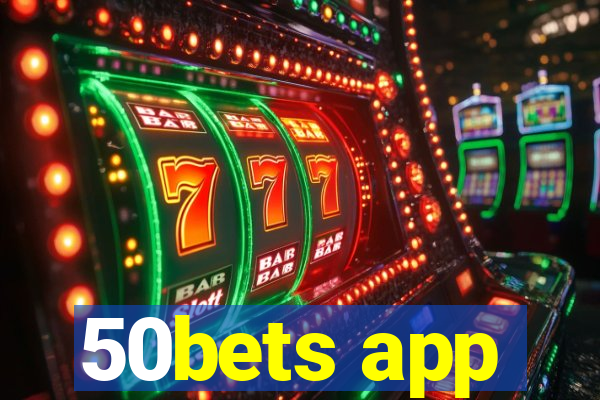 50bets app